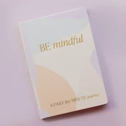 Be Mindful