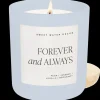 Forever and Always - 15 oz