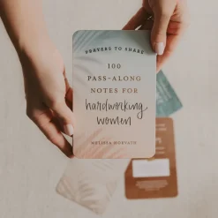 Prayers to Share: 100 Pass-Along Notes for Hardworking Women