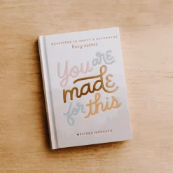 YOU are MADE FOR THIS